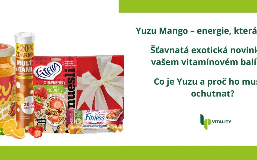 YUZU – šťavnatá exotická novinka ve vašem vitamínovém balíčku!